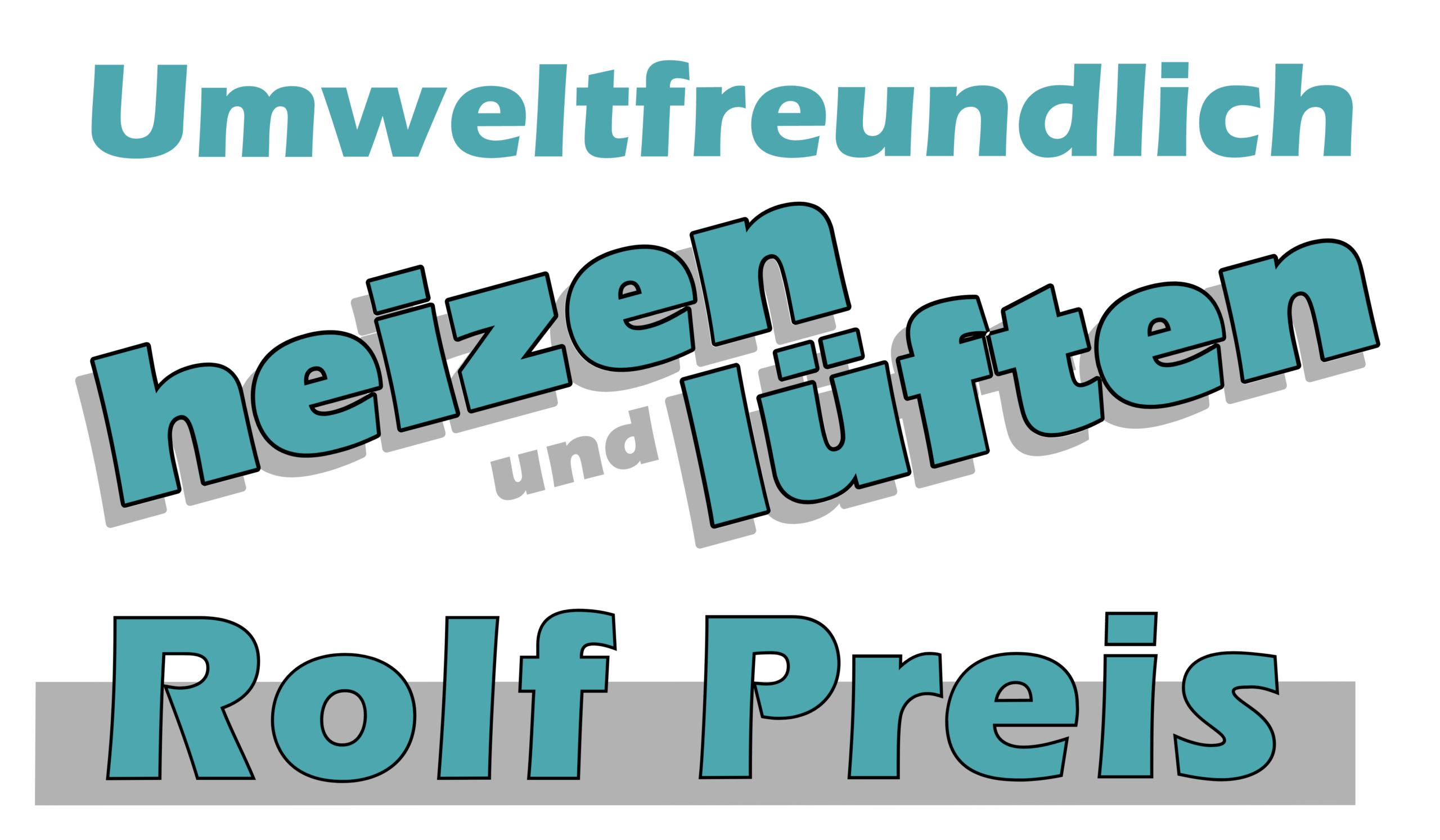 Rolf Preis – Umweltfreundlich heizen und lüften